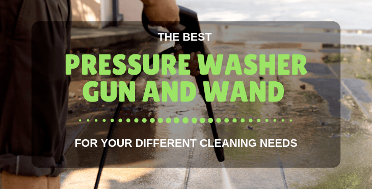 best pressure washer gun and wand