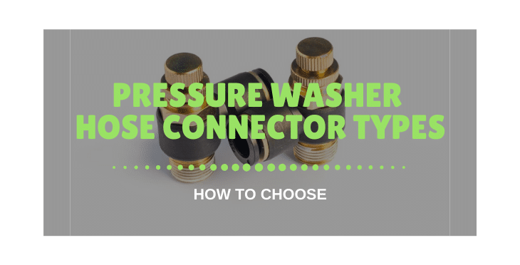 Pressure Washer Hose Connector Types