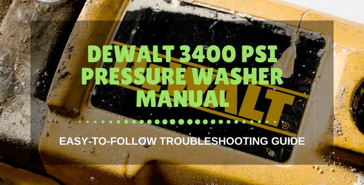 DeWalt 3400 PSI Pressure Washer Manual