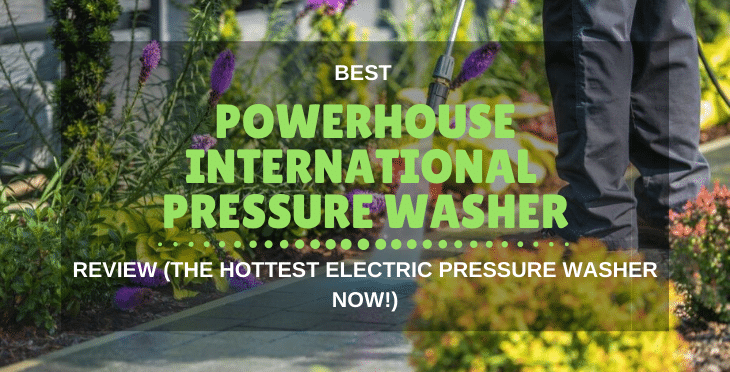 Powerhouse International Pressure Washer