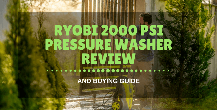 Ryobi 2000 PSI Pressure Washer Review