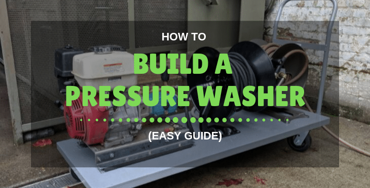 how to build a pressure washer