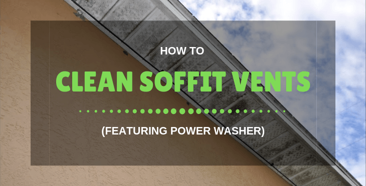 how to clean soffit vents