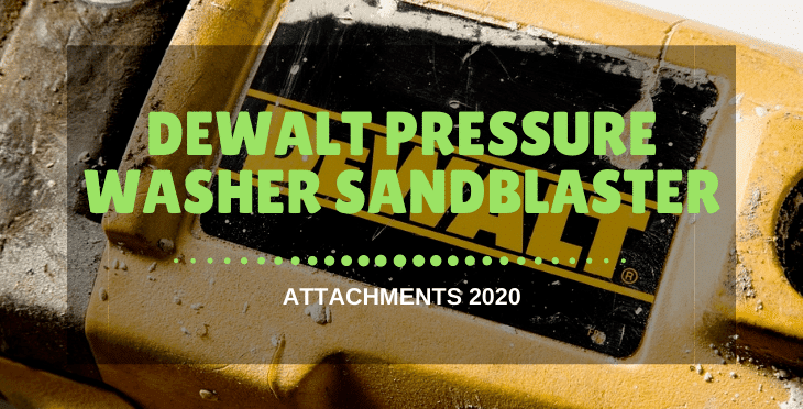 Dewalt Pressure Washer Sandblaster