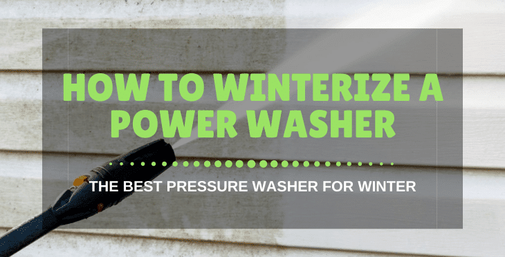How To Winterize A Power Washer